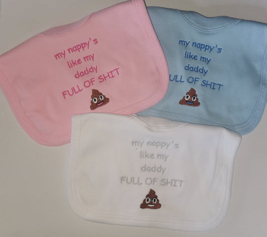 Dads like my Nappy full of S??? Embroidered Bib